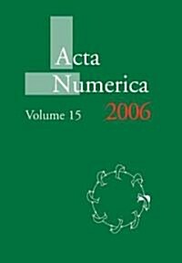Acta Numerica 2006: Volume 15 (Paperback)