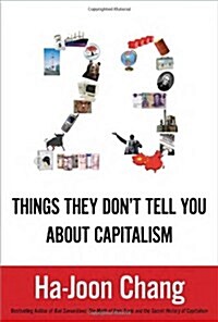 23 Things They Dont Tell You About Capitalism (Hardcover)