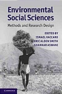 Environmental Social Sciences : Methods and Research Design (Paperback)