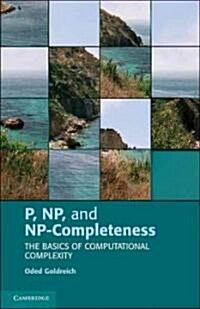 P, NP, and NP-completeness : The Basics of Computational Complexity (Paperback)