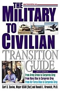 The Military To Civilian Transition Guide (Paperback, 14th)
