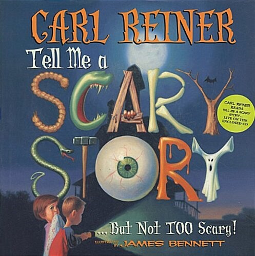 Tell Me a Scary Story...but Not Too Scary (School & Library, Reprint)