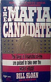 The Mafia Candidate (Paperback, 1st)