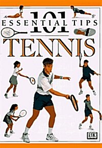 101 Essential Tips on Tennis (Paperback, 0)