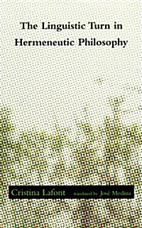 The Linguistic Turn in Hermeneutic Philosophy (Hardcover)
