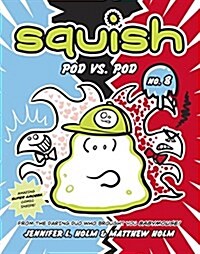 Squish #8: Pod vs. Pod: (A Graphic Novel) (Paperback)