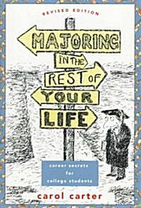 Majoring in the Rest of Your Life (Paperback, Revised)