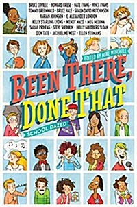 Been There, Done That: School Dazed (Hardcover)