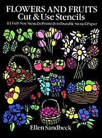 [중고] Flowers and Fruits Cut and Use Stencils (Paperback)