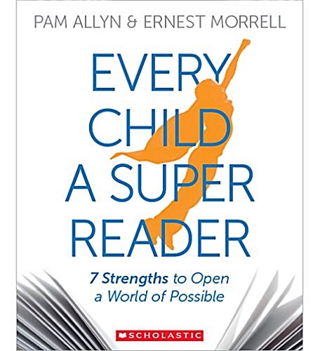 [중고] Every Child a Super Reader: 7 Strengths to Open a World of Possible (Paperback)