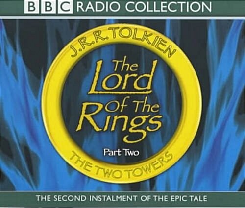 The Lord of the Rings, the Two Towers (Audio CD)