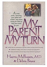 My Parent, My Turn (Paperback)