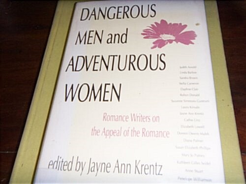 Dangerous Men & Adventurous Women (Hardcover)