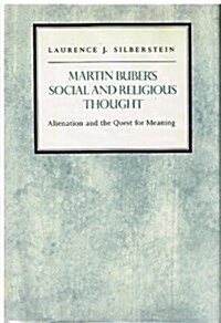 Martin Bubers Social and Religious Thought (Hardcover)