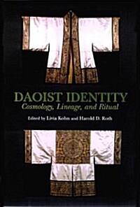 Daoist Identity: History, Lineage, and Ritual (Hardcover)