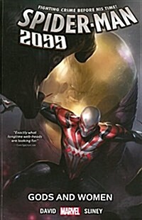 Spider-Man 2099, Volume 4: Gods and Women (Paperback)