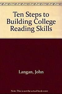 Ten Steps to Building College Reading Skills (Paperback)