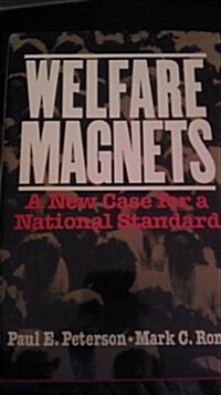 Welfare Magnets (Hardcover)