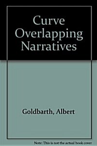 Curve Overlapping Narratives (Paperback)