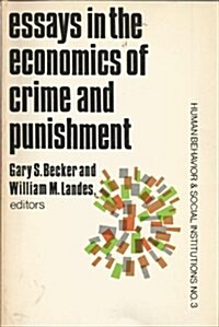 Essays in the Economics of Crime and Punishment (Paperback)
