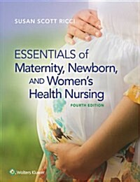 [중고] Essentials of Maternity, Newborn, and Women‘s Health Nursing (Hardcover, 4)