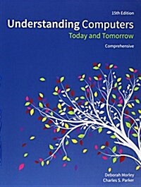 Understanding Computers + Coursemate (Paperback, 15th, PCK)