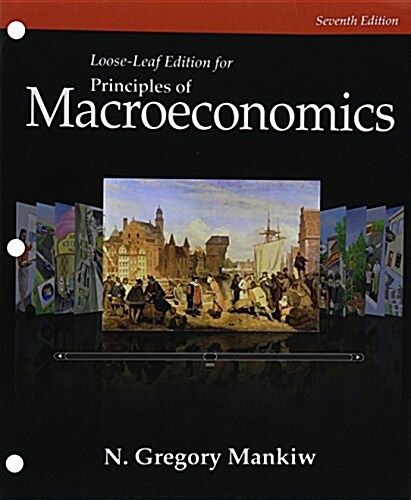 Principles of Macroeconomics + Lms Integrated for Mindtap Economics, 1-term Access (Loose Leaf, 7th, PCK)