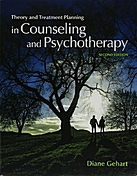 Theory and Treatment Planning in Counseling and Psychotherapy + Coursemate, 1-term Access (Paperback, 2nd, PCK)