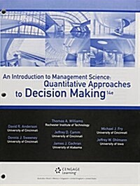 An Introduction to Management Science + Cengagenow, 1-term Access (Loose Leaf, 14th, PCK)