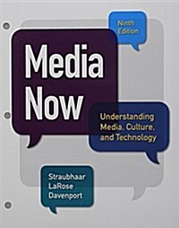 Media Now + Mindtap Communication Arts, 1-term Access (Loose Leaf, 9th, PCK)