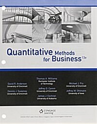 Quantitative Methods for Business + Cengagenow, 1-term Access (Loose Leaf, 13th, PCK)