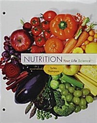 Nutrition + Mindtap Nutrition, 1-term Access (Loose Leaf, 2nd, PCK)