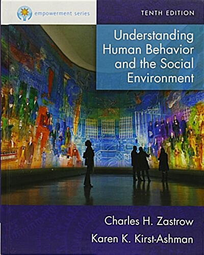 Understanding Human Behavior and the Social Environment + Mindtap Social Work, 1-term Access (Paperback, 10th, PCK)