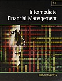 Intermediate Financial Management + Lms Integrated for Mindtap Finance, 1-term Access (Hardcover, 12th, PCK)