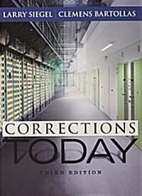 Corrections Today + Mindtap Criminal Justice, 1-term Access (Loose Leaf, 3rd, PCK)