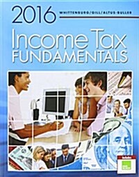 Income Tax Fundamentals 2016 + Cengagenow, 2-term Access (Paperback, 34th, PCK)