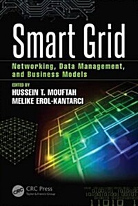 Smart Grid: Networking, Data Management, and Business Models (Hardcover)