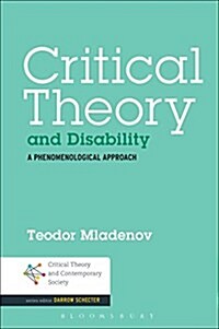 Critical Theory and Disability: A Phenomenological Approach (Paperback)