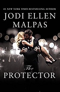 The Protector: A Sexy, Angsty, All-The-Feels Romance with a Hot Alpha Hero (Paperback)