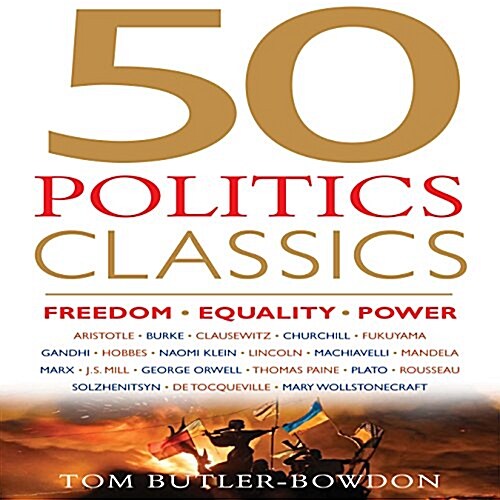 50 Politics Classics: Freedom, Equality, Power (Audio CD)
