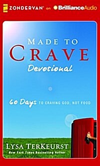 Made to Crave Devotional: 60 Days to Craving God, Not Food (Audio CD)