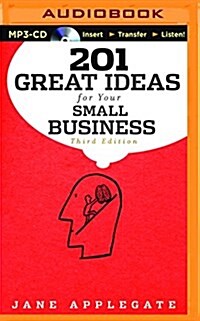 201 Great Ideas for Your Small Business, 3rd Edition (MP3 CD)