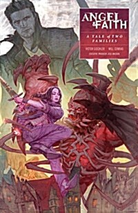 Angel and Faith: Season 10, Volume 5: A Tale of Two Families (Paperback)