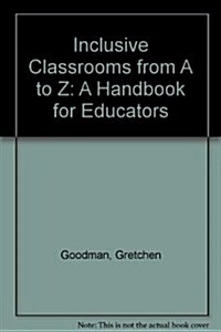 Inclusive Classrooms from A to Z (Paperback, Reprint)