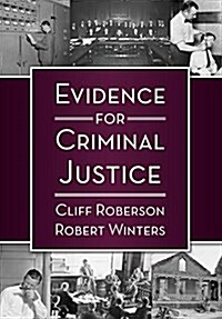 Evidence for Criminal Justice (Paperback)