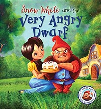 Snow White and the very angry dwarf