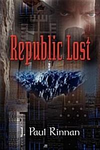 Republic Lost (Paperback)