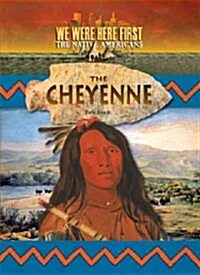 The Cheyenne (Hardcover)