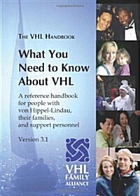 What You Need to Know About Vhl (Paperback)