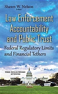 Law Enforcement Accountability & Public Trust (Hardcover, UK)